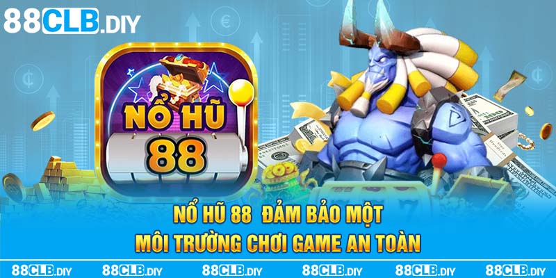 Nơi đây không chỉ mang đến những trò chơi thú vị mà còn đảm bảo một môi trường chơi game an toàn và công bằng.